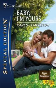 Front cover of Baby, I'm Yours by Karen Templeton