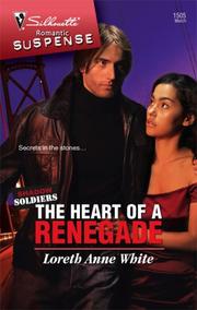 Front cover of The Heart Of A Renegade by Loreth Anne White