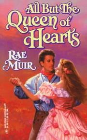Front cover of All but the Queen of Hearts by Rae Muir