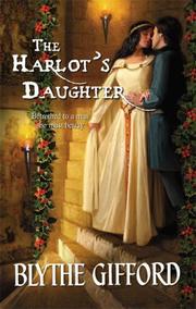 Front cover of The Harlot's Daughter by Blythe Gifford
