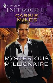 Front cover of Mysterious Millionaire by Cassie Miles
