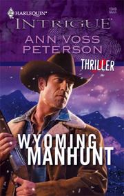 Front cover of Wyoming Manhunt by Ann Voss Peterson