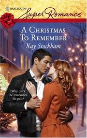 Front cover of A Christmas To Remember by Kay Stockham