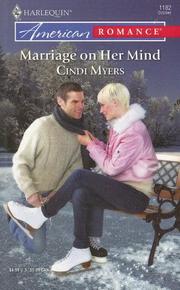 Front cover of Marriage On Her Mind by Cindi Myers