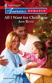 Front cover of All I Want For Christmas by Ann Roth