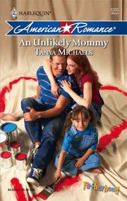 Front cover of An Unlikely Mommy by Tanya Michaels