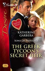 Front cover of The Greek tycoon's secret heir by Katherine Garbera