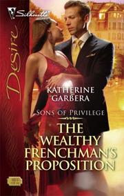 Front cover of The Wealthy Frenchman's Proposition by Katherine Garbera