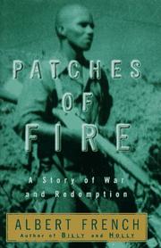 Front cover of Patches of Fire by Albert French
