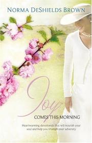 Cover of Joy Comes This Morning by Norma Deshields Brown
