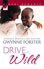 Front cover of Drive Me Wild by Gwynne Forster