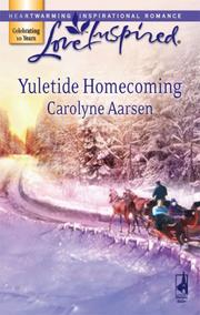 Front cover of Yuletide Homecoming (Love Inspired #422) by Carolyne Aarsen