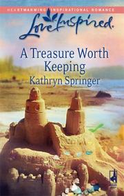 Front cover of A Treasure Worth Keeping (Love Inspired #436) by Kathryn Springer