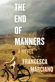 Front cover of The end of manners by Francesca Marciano
