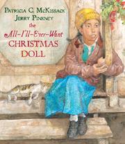 Front cover of The All-I'll-Ever-Want Christmas Doll by Patricia McKissack