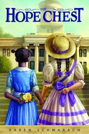 Front cover of The Hope Chest by Karen Schwabach