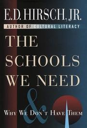 Front cover of The schools we need and why we don't have them by E. D. Hirsch