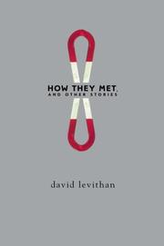 Front cover of How They Met, and Other Stories by David Levithan