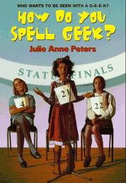 Cover of How Do You Spell Geek? by Julie Anne Peters