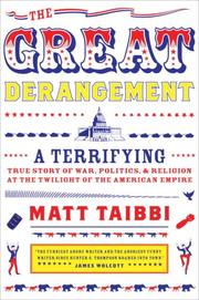 Front cover of The great derangement by Matt Taibbi