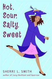 Front cover of Hot, Sour, Salty, Sweet by Sherri L. Smith