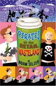 Front cover of Pirates of the Retail Wasteland by Adam Selzer