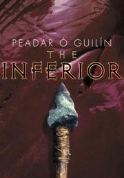 Cover of The Inferior by Peadar O. Guilin