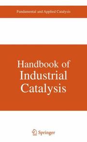 Front cover of Handbook of Industrial Catalysts (Fundamental and Applied Catalysis) by Lawrie Lloyd