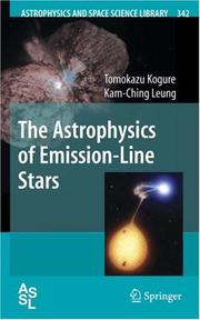 Front cover of The astrophysics of emission-line stars by Tomokazu Kogure