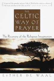 Front cover of The Celtic way of prayer by Esther De Waal