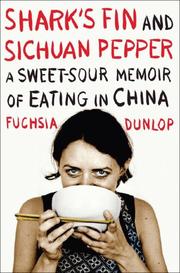 Cover of Shark's Fin and Sichuan Pepper by Fuchsia Dunlop