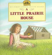 Front cover of A little prairie house by Renee Graef