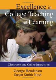 Front cover of Excellence in college teaching and learning by Henderson, George.