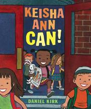 Cover of Keisha Ann can! by Daniel Kirk
