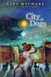 Cover of City of Dogs by Livi Michael