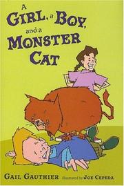 Front cover of A girl, a boy, and a monster cat by Gail Gauthier