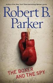 Front cover of The Boxer and the Spy by Robert B. Parker
