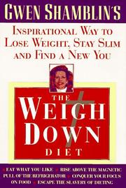 Cover of The weigh down diet by Gwen Shamblin