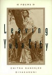 Front cover of Leaving Yuba City by Chitra Banerjee Divakaruni