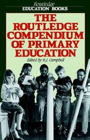 Front cover of The Routledge Compendium of Primary Education by R.J. Campbell