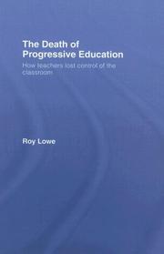 Front cover of The Death of Progressive Education by Roy Lowe