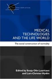 Front cover of Medical technologies and the life world by Sonja Olin Lauritzen