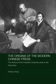 Front cover of The Origins of the Modern Chinese Press by Xiantao Zhang