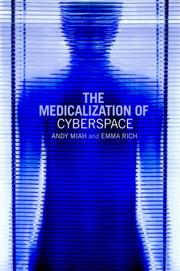 Front cover of The medicalization of cyberspace by Andy Miah