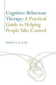 Cover of COGNITIVE BEHAVIOUR THERAPY by Danny Lam
