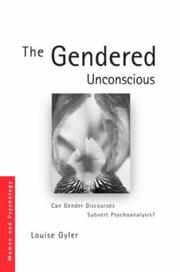 Front cover of The Gendered Unconscious (Women and Psychology) by Louise Gyler