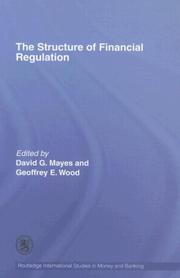 Front cover of The Structure of Financaial Regulation by Mayes/Wood
