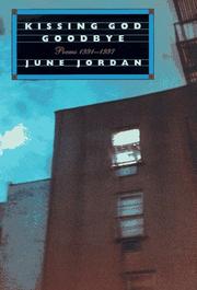 Front cover of Kissing God Goodbye by June Jordan