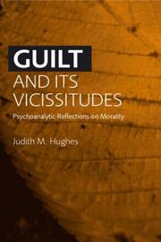 Cover of Guilt and its Vicissitudes by Judith M. Hughes