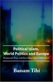 Front cover of Political Islam, World Politics and Europe by Bassam Tibi